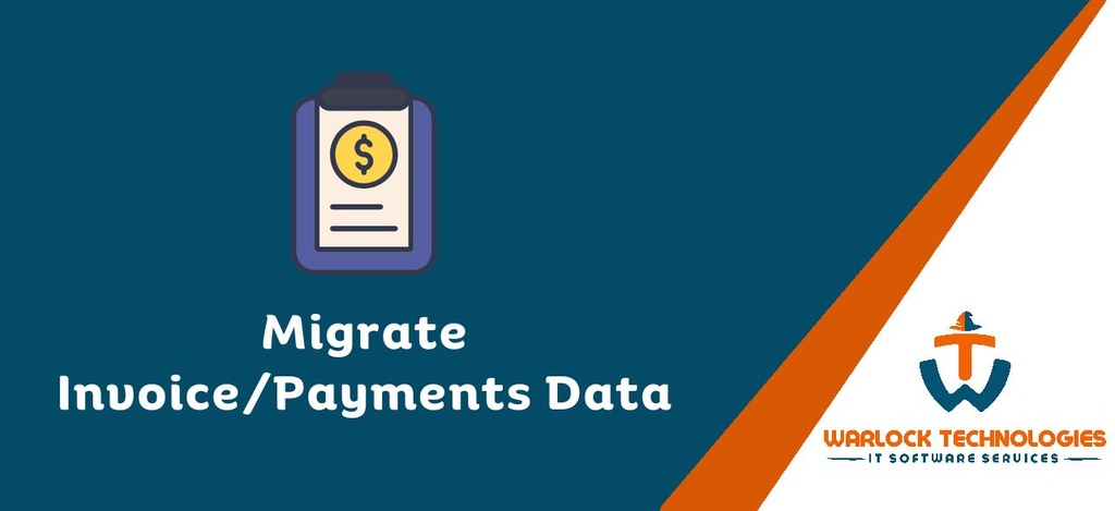 Migrate Invoice/Payments Data (10)